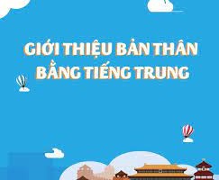 Giới thiệu bản thân bằng tiếng trung