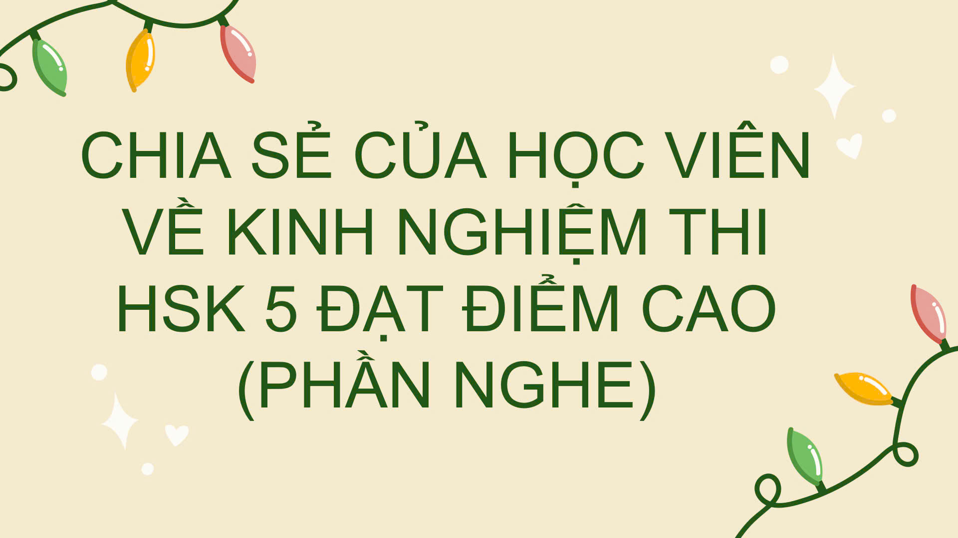 CHIA SẺ CỦA HỌC VIÊN VỀ KINH NGHIỆM THI HSK 5 ĐẠT ĐIỂM CAO